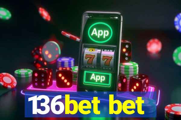 136bet bet